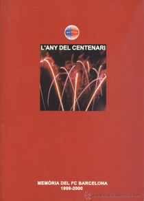 Collezionismo sportivo: l'any del centenari barça. memòria 1999-2000. perfecte estat